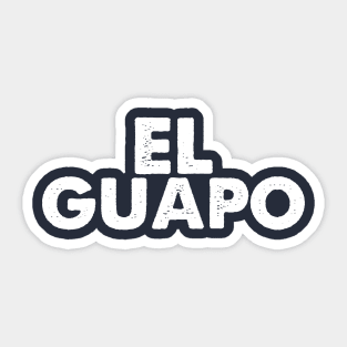 El Guapo Sticker